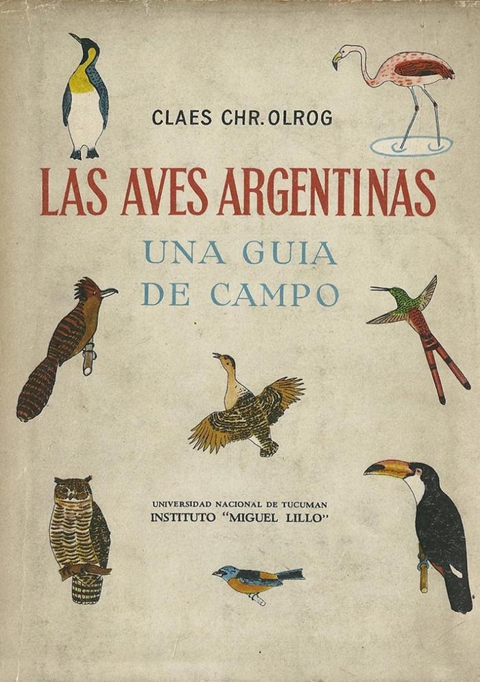 Las aves argentinas : una guía de campo