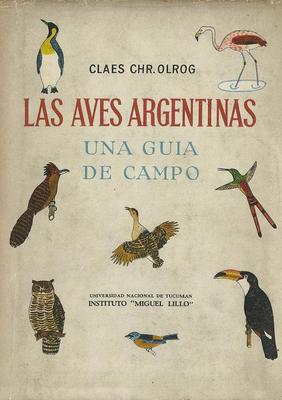 Las aves argentinas: una guía de campo