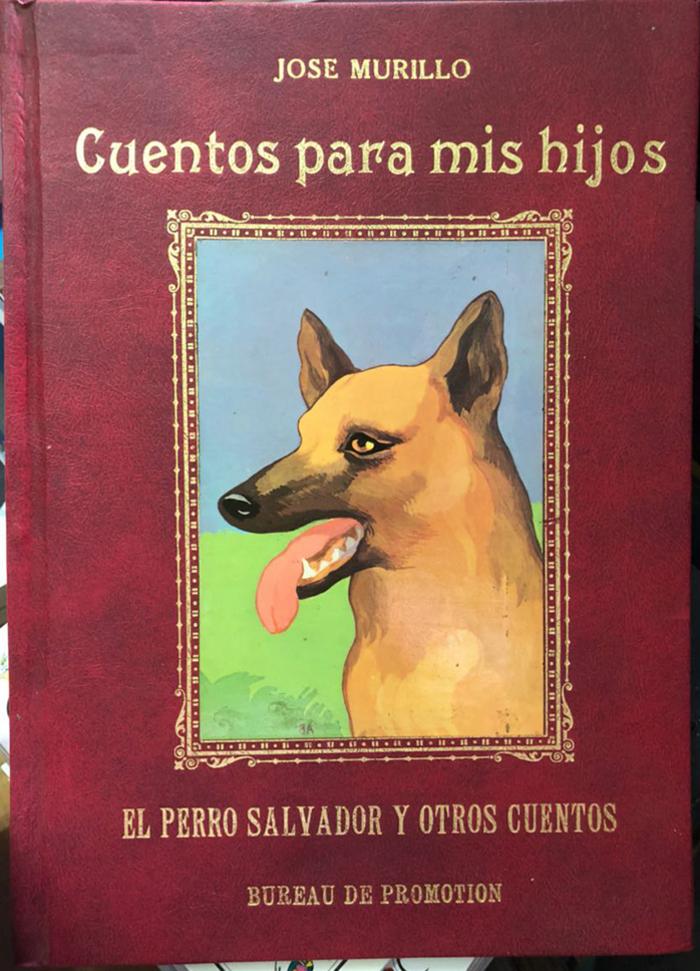 Cuentos para mis hijos: El perro salvador y otros cuentos
