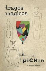 Tragos mágicos de Pichin, el barman galante