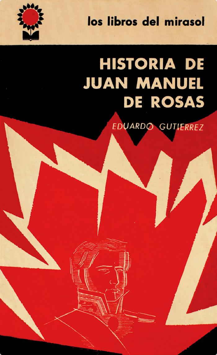 Historia de Juan Manuel de Rosas