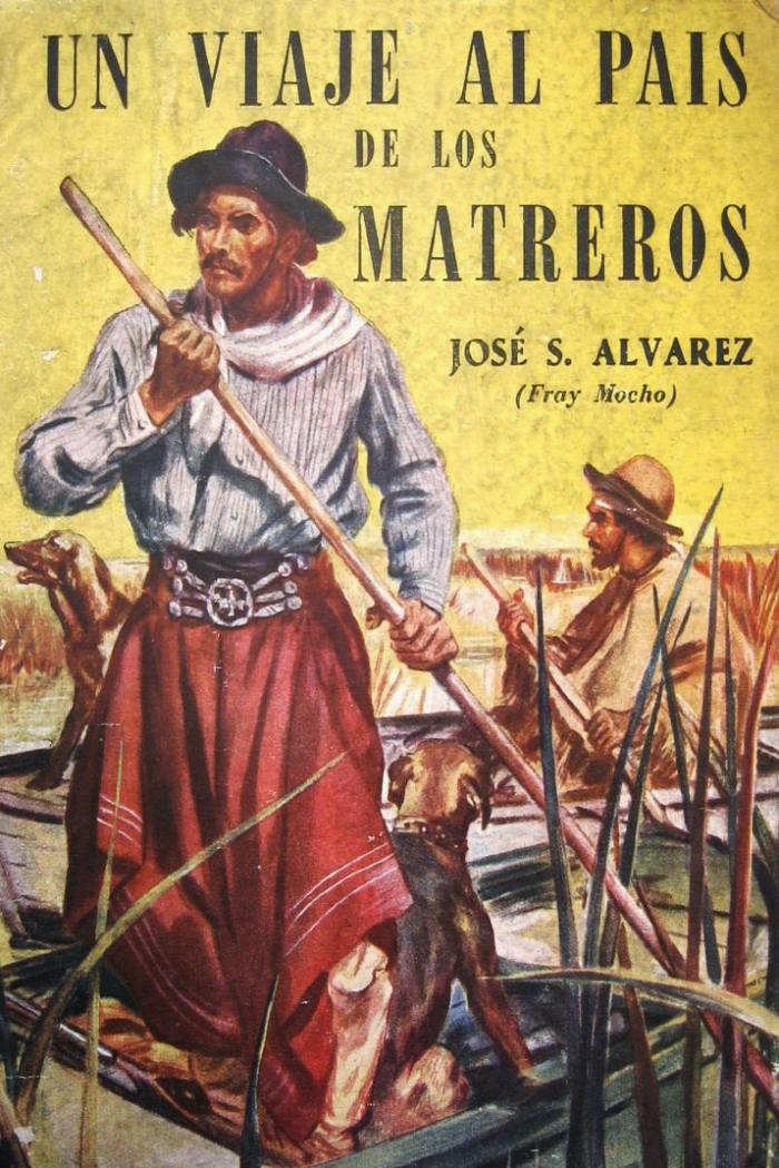 Un viaje al país de los matreros