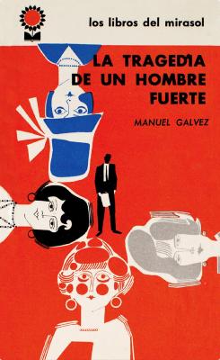 La tragedia de un hombre fuerte