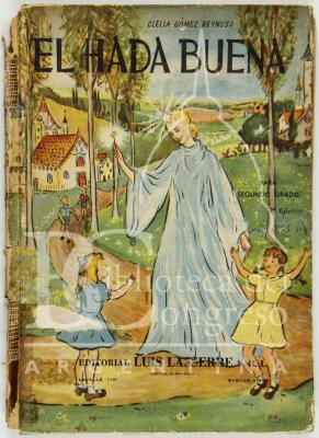 El hada buena : libro de lectura para segundo grado